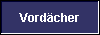 Vordächer