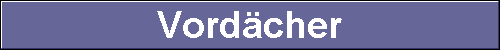 Vordächer